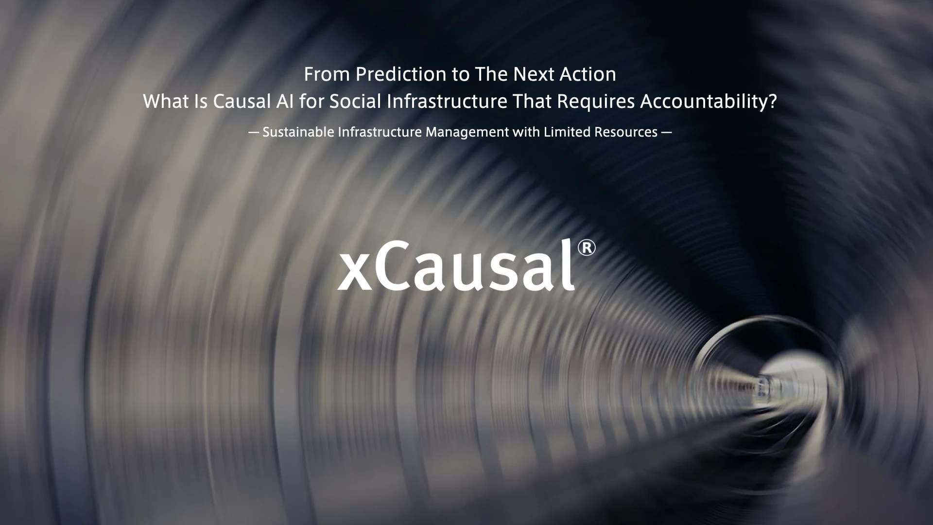 From Prediction to The Next Action - What Is Causal AI for Social Infrastructure That Requires Accountability?